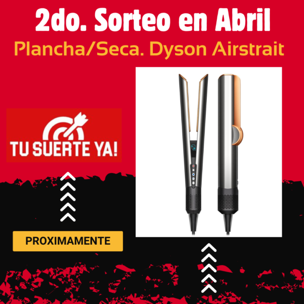 PROXIMAMENTE Sorteo No. 2 - Dyson Airstrait